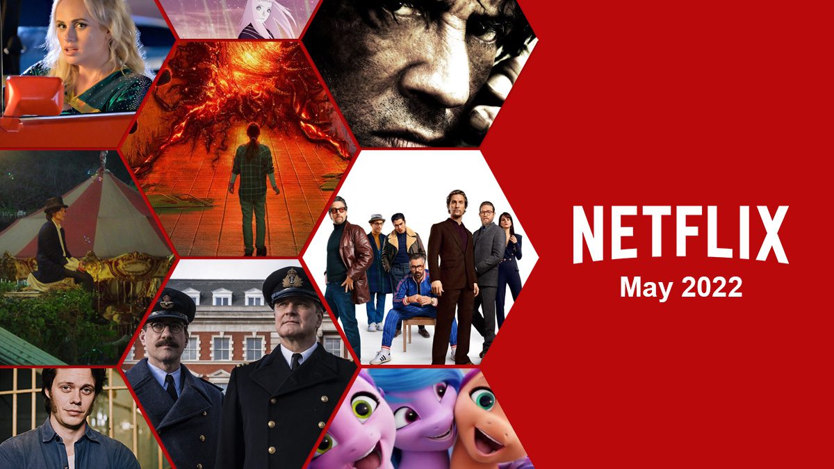what's coming to netflix in may 2022