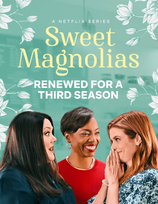 Sweet magnolias renewed for season 3 netflix