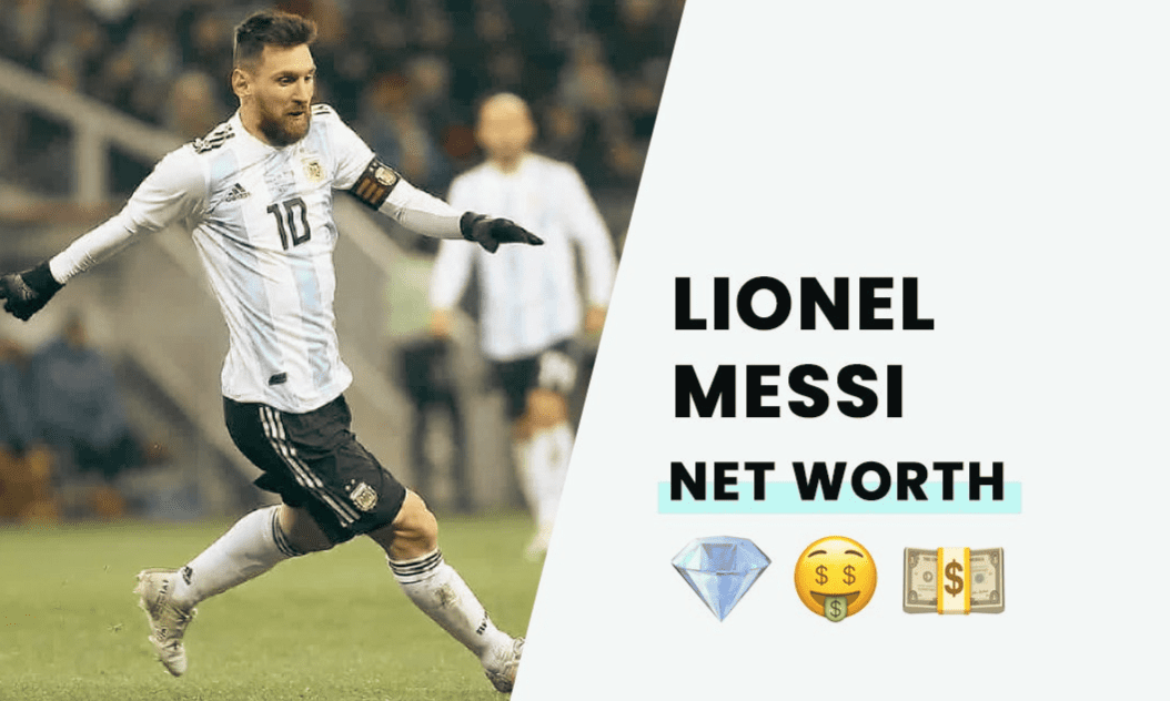 Net Worth Lionel Messi