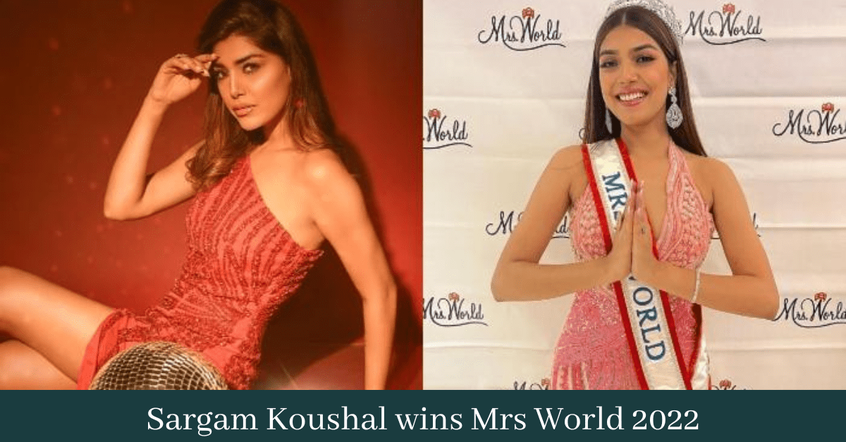Sargam Koushal wins Mrs World 2022
