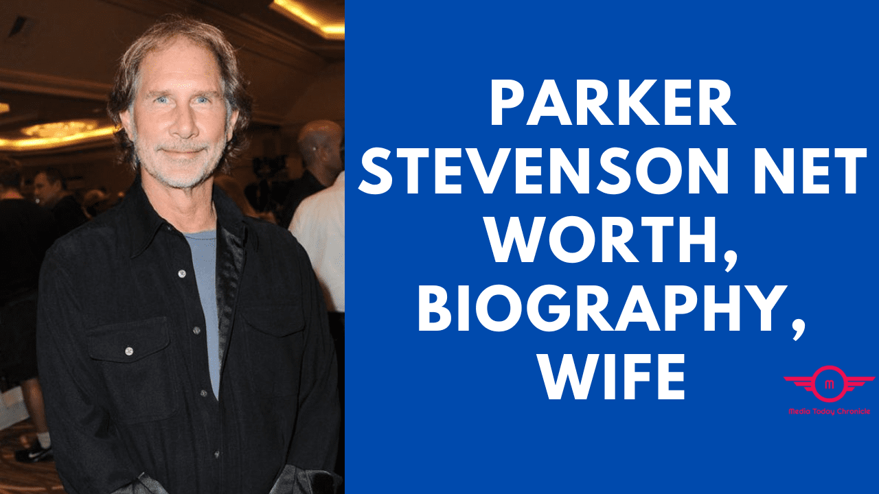 Parker Stevenson Net Worth, Biography, Wife